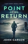 Point of no Return: A Scottish Crime Thriller (A DCI Harry McNeil Crime Thriller Book 7)