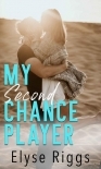 My Second Chance Player: A Romantic Comedy (Beaky Tiki Series Book 2)