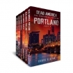 Dead America-The Northwest Invasion Box Set | Books 1-6