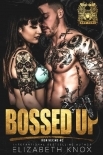 Bossed Up (Iron Vex MC Book 2)