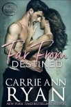 Far From Destined: A Promise Me Novel