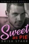 Sweet as Pie (Spring Hills Book 1)