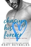 Chasing His Forever: Sweet Somethings Book One