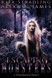 Escaping Monsters: A Reverse Harem Wolf Shifter Romance (Grayhaven Book 1)