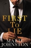 First to Lie: An Enemies to Lovers Romance (Unraveled Book 1)