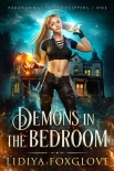 Demons in the Bedroom (Paranormal House Flippers Book 1)