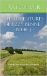 The Adventures of Lizzy Bennet - Book 3: A Pride and Prejudice Variation