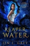 Reaper of Water (The Artifact Reaper Saga Book 4)