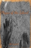 Plague of the Dead | Book 3 | Plague of the Island