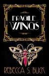 Fragile Wings