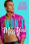 Won't Miss You: A Brother's Best Friend Romance (We Shouldn't Book 4)