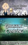 Ghostly Camping (A Harper Harlow Mystery Book 16)