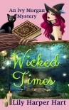 Wicked Times (An Ivy Morgan Mystery Book 3)