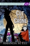 Cut to the Crone