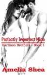Perfectly Imperfect Mine (Garrison Brothers Book 1)