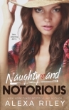 Naughty and Notorious
