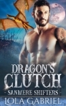 Dragon's Clutch (Sanmere Shifters Book 3)