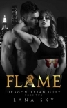 Flame (Dragon Triad Duet Book 2)