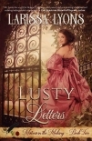 Lusty Letters: A Fun and Steamy Historical Regency (Mistress in the Making Book 2)