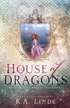 House of Dragons: Royal Houses Book One