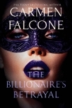 The Billionaire's Betrayal (Highest Bidder Book 3)
