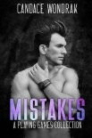 Mistakes : A College Bully Romance