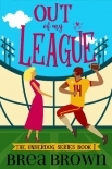 Out of My League (The Underdog series Book 1)