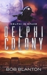 Delphi Colony (Delphi in Space Book 8)