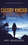 Cassidy Kincaid Mysteries Box Set