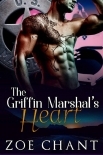 The Griffin Marshal's Heart (U.S. Marshal Shifters Book 4)