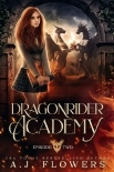 Dragonrider Academy: Episode 2