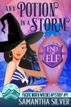 Any Potion in a Storm: A Paranormal Cozy Mystery (Pacific North Witches Book 4)