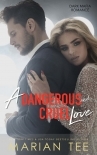 A Dangerous and Cruel Love (Dark Mafia Romance Duet, #2)