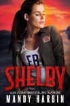 Shelby: A Forbidden FBI Bad Boy Romance (The Bang Shift Book 4)