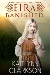 Eira: Banished (Viking Guardians Book 1)