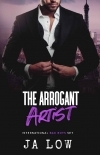 The Arrogant Artist : A Billionaire Boss Romance (International Bad Boys Set Book 2)