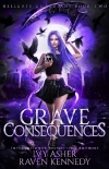 Grave Consequences (Hellgate Guardians Book 2)