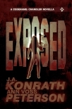 Exposed - A Thriller Novella (Chandler Series) by J.A. Konrath &amp; Ann Voss Peterson