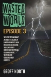 Wasted World | Episode 3