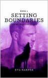 Setting Boundaries (The Boundaries Series Book 2)
