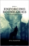 Enforcing Boundaries (The Boundaries Series Book 1)