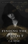 Finding the Light (Whitsborough Chronicles Book 3)