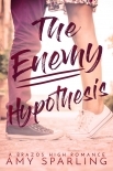 The Enemy Hypothesis: A Brazos High Novella