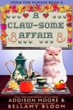 A Claw-some Affair (MEOW FOR MURDER Book 3)