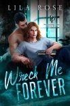 Wreck Me Forever (Polished P &amp; P Book 1)