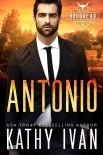 Antonio (Texas Boudreau Brotherhood Book 2)