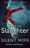 The Silent Wife: From the No. 1 Sunday Times bestselling author comes a gripping new crime thriller 