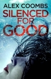 Silenced for Good