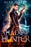 Shadow Hunter: A Joseph Hunter Novel: Book 2 (Joseph Hunter Series)