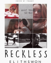 RECKLESS (СИ)